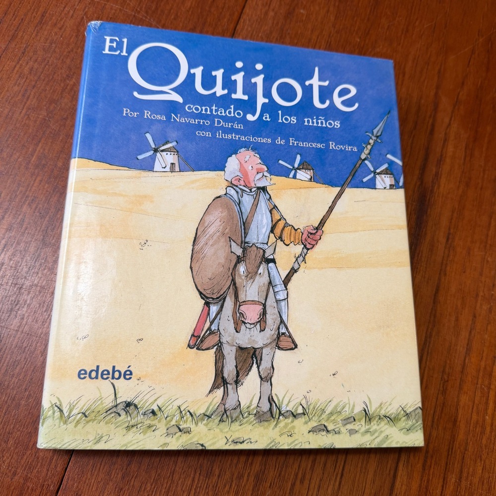 Edebe El Quijote Contado a los Ninos Spanish Kids Book Rosa Navarro Duran 2005